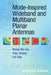Mode-Inspired Wideband and Multiband Planar Antennas by Neng-Wu Liu, Xiao Zhang, Lei Zhu