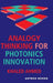 Analogy Thinking for Photonics Innovation by Khaled Ahmed