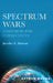 Spectrum Wars: The Hope for Connectivity by Jennifer A. Manner