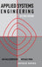 Applied Systems Engineering, Second Edition by Ian Faulconbridge, Michael Ryan