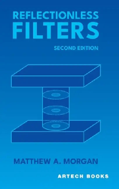 Reflectionless Filters, Second Edition by Matthew A. Morgan