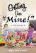 Getting Over Mine!: A Workbook by Susan Serena Marie