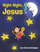 Night Night Jesus by Jose Alfredo Rodriguez