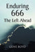 Enduring 666: The Left Ahead by Gene Boyd