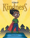 A Hero of Kindness by Sherri Bush