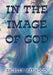 In the Image of God by Shirley Mayhood