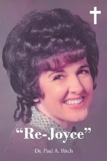 "Re-Joyce" by Paul A. Ritch