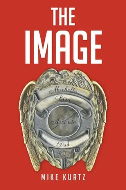 The Image by Mike Kurtz