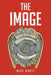 The Image by Mike Kurtz