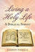Living a Holy Life: A Biblical Survey by Samson Namala