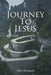Journey To Jesus by Allen Bourgeois