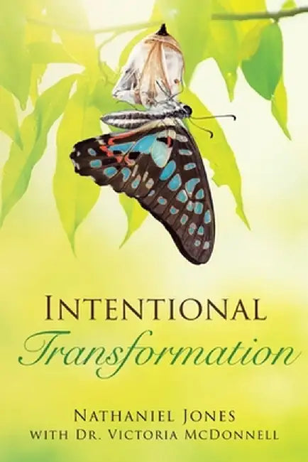 Intentional Transformation by Nathaniel Jones