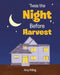 'Twas the Night Before Harvest by Amy Pilling