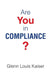 Are You in Compliance? by Glenn Louis Kaiser
