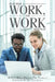 Plan Your Work, and Work Your Plan by Francis Tabla