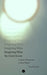 Imagining What We Don't Know: Creative Theory and Critical Bodies by Lisa Samuels