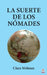 La suerte de los Nómades by Clara Wolman