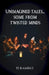 Unimagined Tales... Some From Twisted Minds by Pj Ramírez
