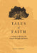 Tales of Faith by Holly Ordway