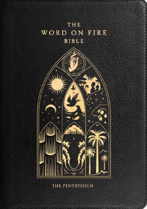 The Word on Fire Bible: The Pentateuch Volume 3 by Robert Barron