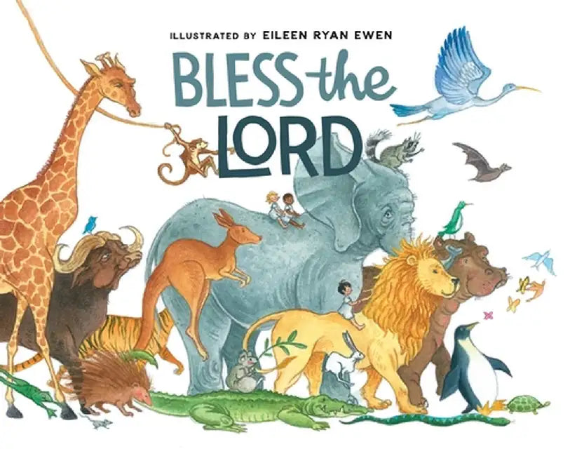 Bless the Lord by Eileen Ryan Ewen