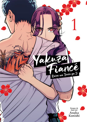 Yakuza Fiancé Raise Wa Tanin Ga II Vol. 1 by Asuka Konishi