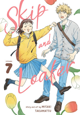 Skip and Loafer Vol. 7 by Misaki Takamatsu