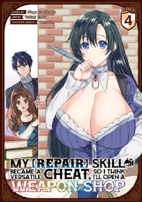 My [Repair] Skill Became a Versatile Cheat, So I Think I'll Open a Weapon Shop (Manga) Vol. 4 by Ginga Hoshikawa