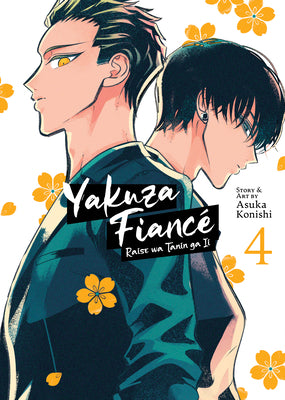 Yakuza Fiancé Raise Wa Tanin Ga II Vol. 4 by Asuka Konishi