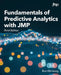 Fundamentals of Predictive Analytics with JMP, Third Edition by Klimberg, Ron