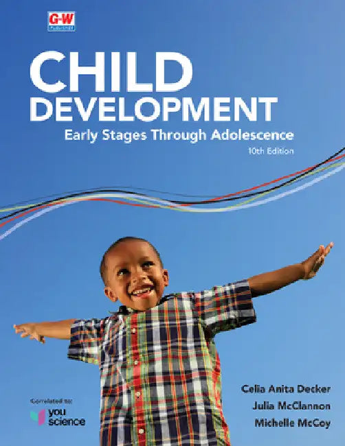Child Development: Early Stages Through Adolescence by Celia Anita Decker