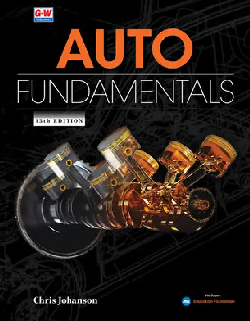 Auto Fundamentals by Martin W. Stockel, Martin T. Stockel, Chris Johanson