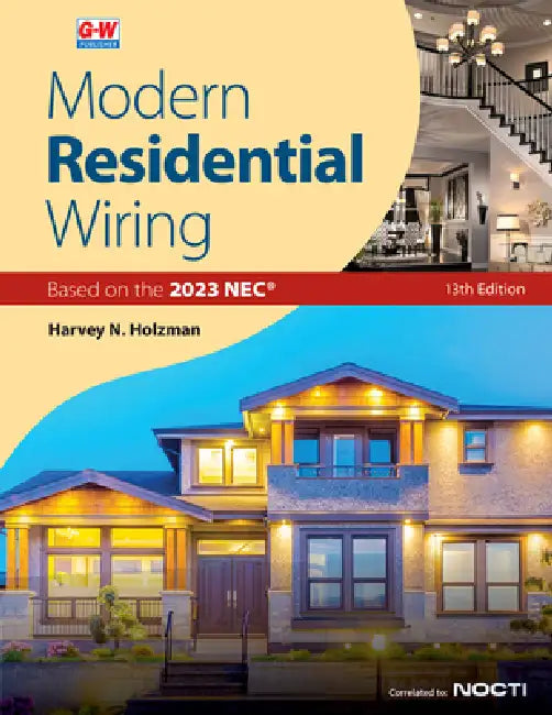 Modern Residential Wiring by Harvey N. Holzman