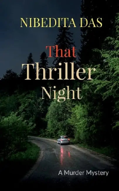 That Thriller Night by Nibedita Das