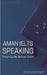 Aman IELTS Speaking: Small Guide Before Exam by Amanpreet Kaur