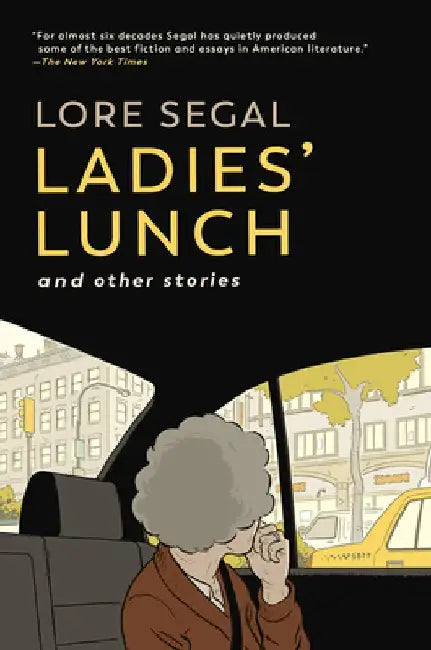 Ladies' Lunch by Lore Segal