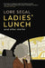 Ladies' Lunch by Lore Segal