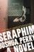 Seraphim by Joshua Perry