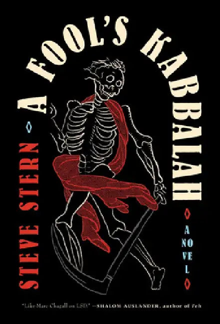 A Fool's Kabbalah by Steve Stern