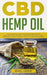 CBD Hemp Oil: The CBD Hemp Oil Guide Teaches How To Buy Without Risk. How To Use The Product. CBD For Treating Anxiety, Pain, Depres by Brad J. Simons