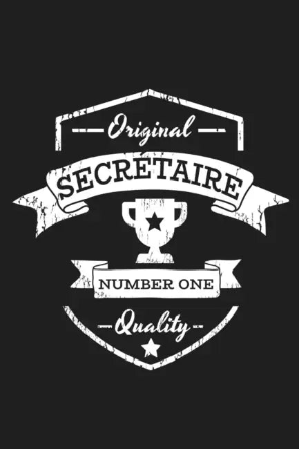 Original Secrétaire Number One Quality: Cadeau Humour Secrétaire by Rose Noire Publication