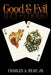 Good & Evil by Charles A., Jr. Reap