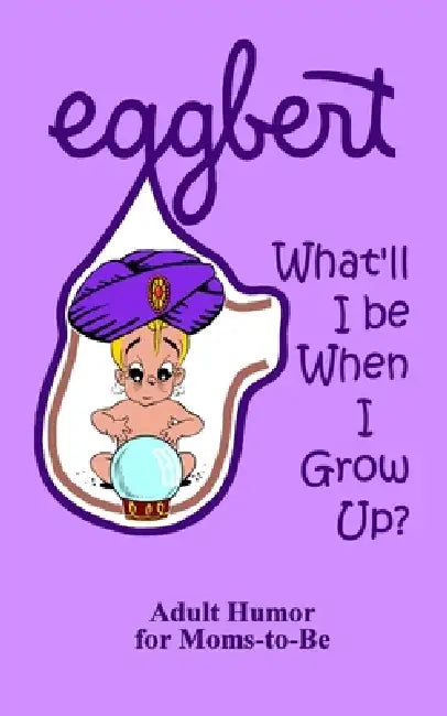 EGGBERT What'll I be When I Grow Up? by Judi Quelland