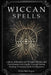 Wiccan Spells: A Book of Shadows for Wiccans, Witches and Practitioners with Candle, Crystal, Herbal, Healing, Protection Spells for Beginners by Dora McGregor