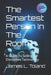 The Smartest Person In The Room: A Guide To Selling Disruptive Technology by James L. Toland