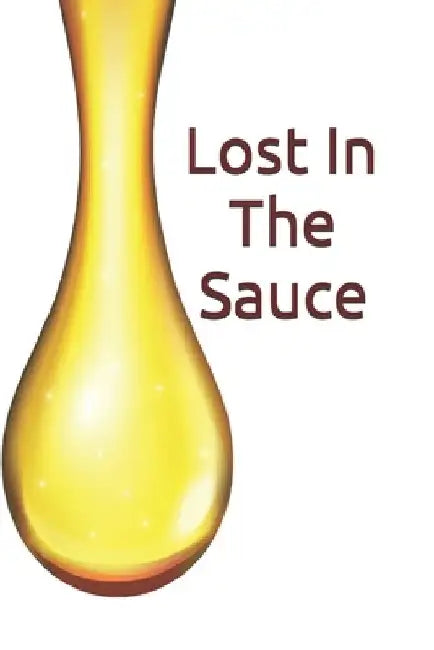 Lost in The Sauce by Sun No