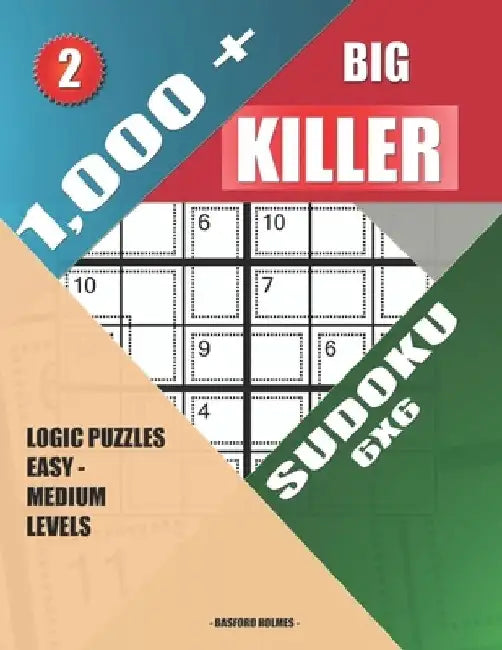 1,000 + Big killer sudoku 6x6: Logic puzzles easy - medium levels by Basford Holmes