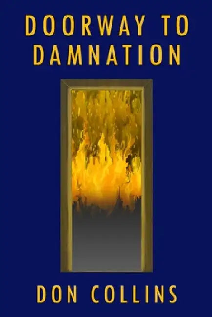 Doorway to Damnation by Don Collins