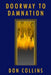 Doorway to Damnation by Don Collins