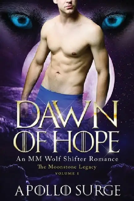 Dawn of Hope: M/M Wolf Shifter Paranormal Romance by Apollo Surge
